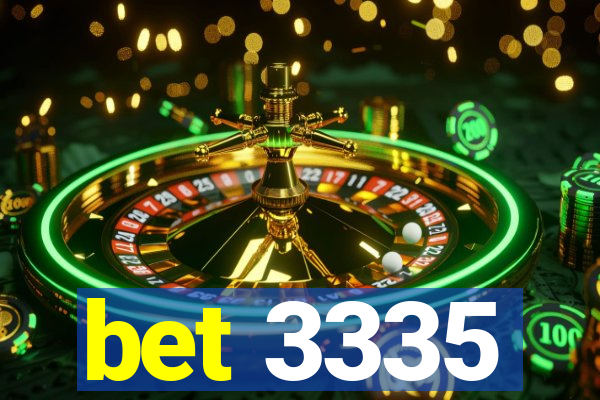bet 3335